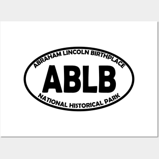 Abraham Lincoln Birthplace National Historical Park oval Posters and Art